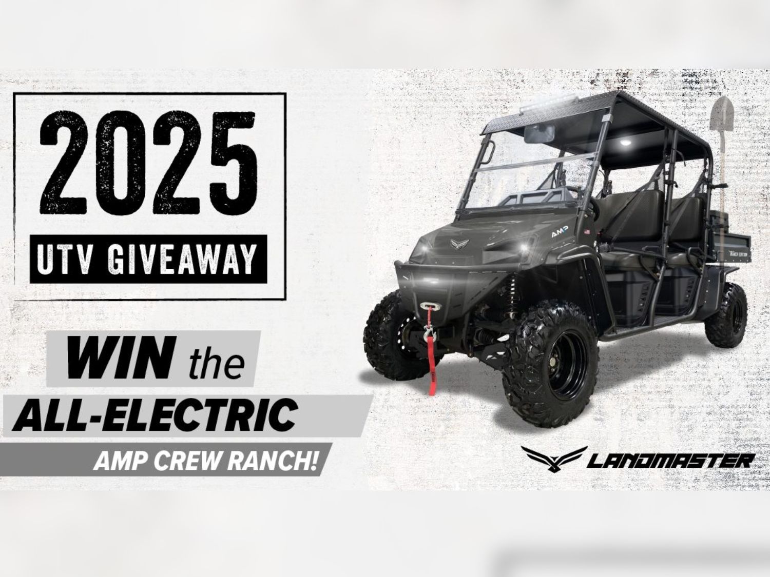 Win a Landmaster AMP Ranch Crew UTV