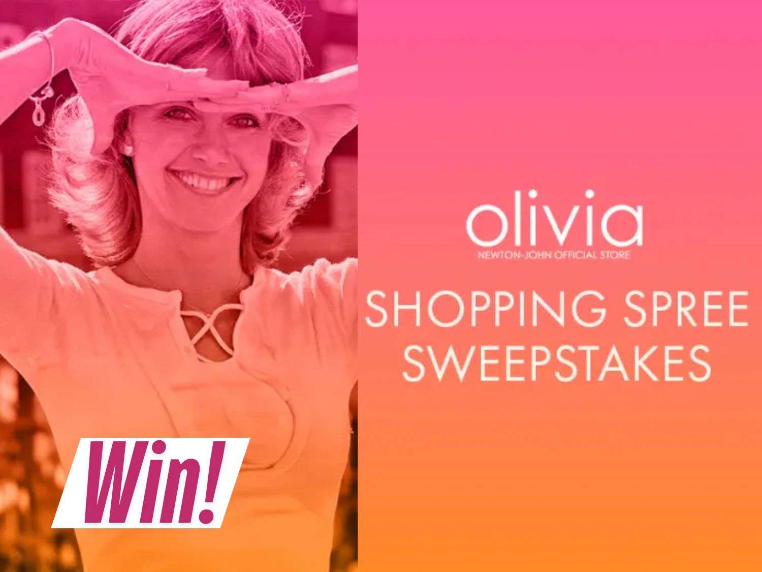 Olivia Newton-John Shopping Spree Sweepstakes – Enter to Win