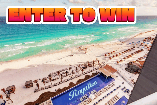 Win a Dream Getaway to Cancun