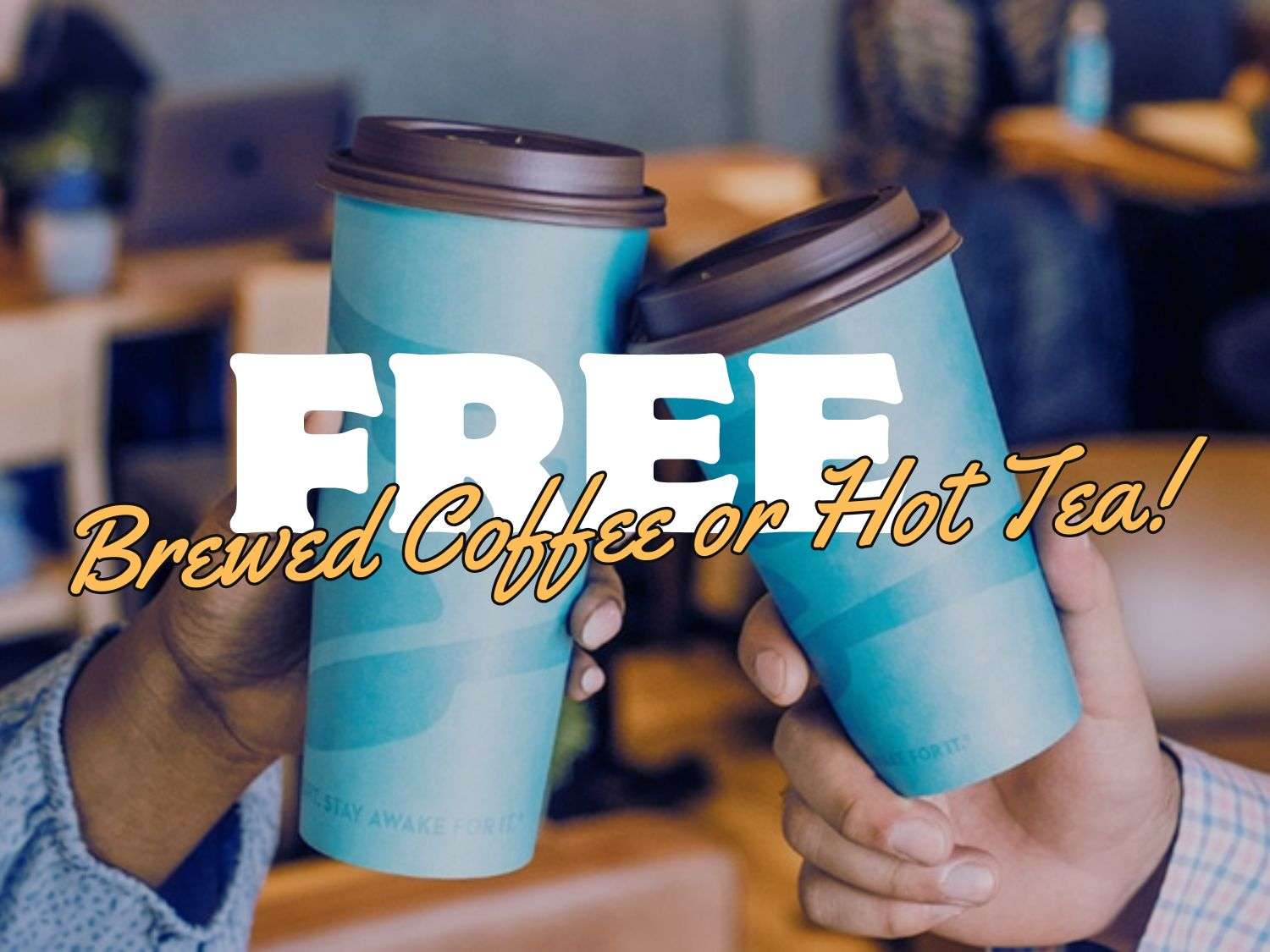 Get a FREE Brewed Coffee or Hot Tea from Caribou Coffee