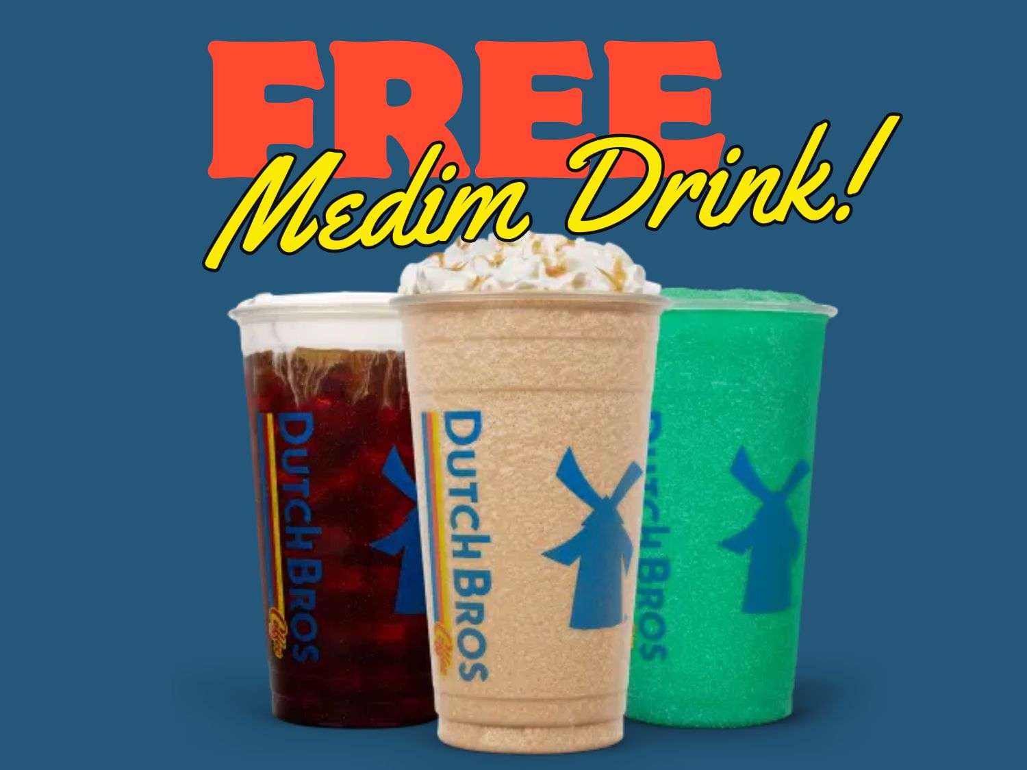 Join Dutch Rewards™ Today for a FREE Medium Drink
