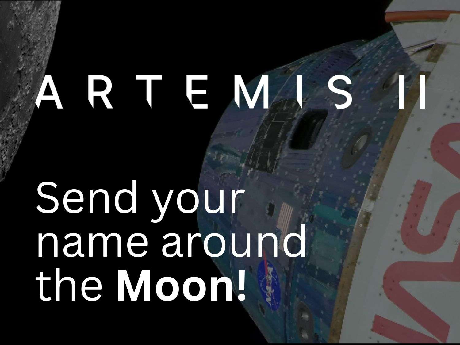You Can Send Your Name Around the Moon for Free