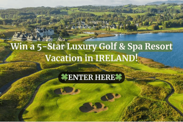 Win a 5-Star Luxury Golf & Spa Resort Vacation in Ireland 🇮🇪