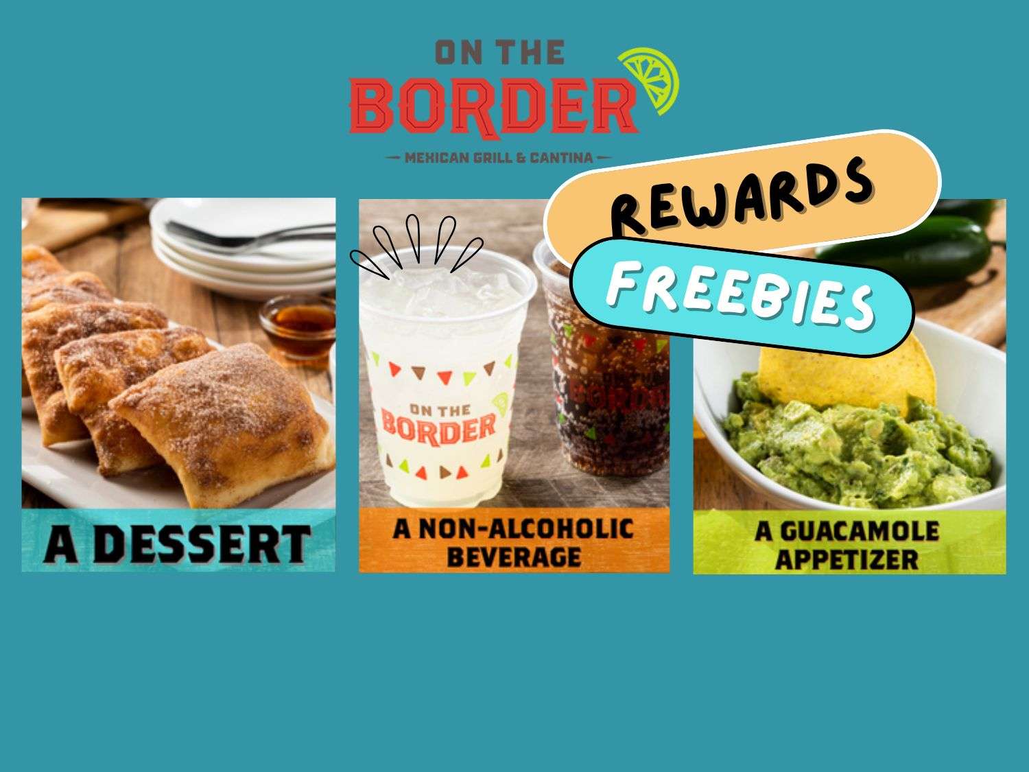 Choose a FREE App, Dessert, or Drink at On the Border