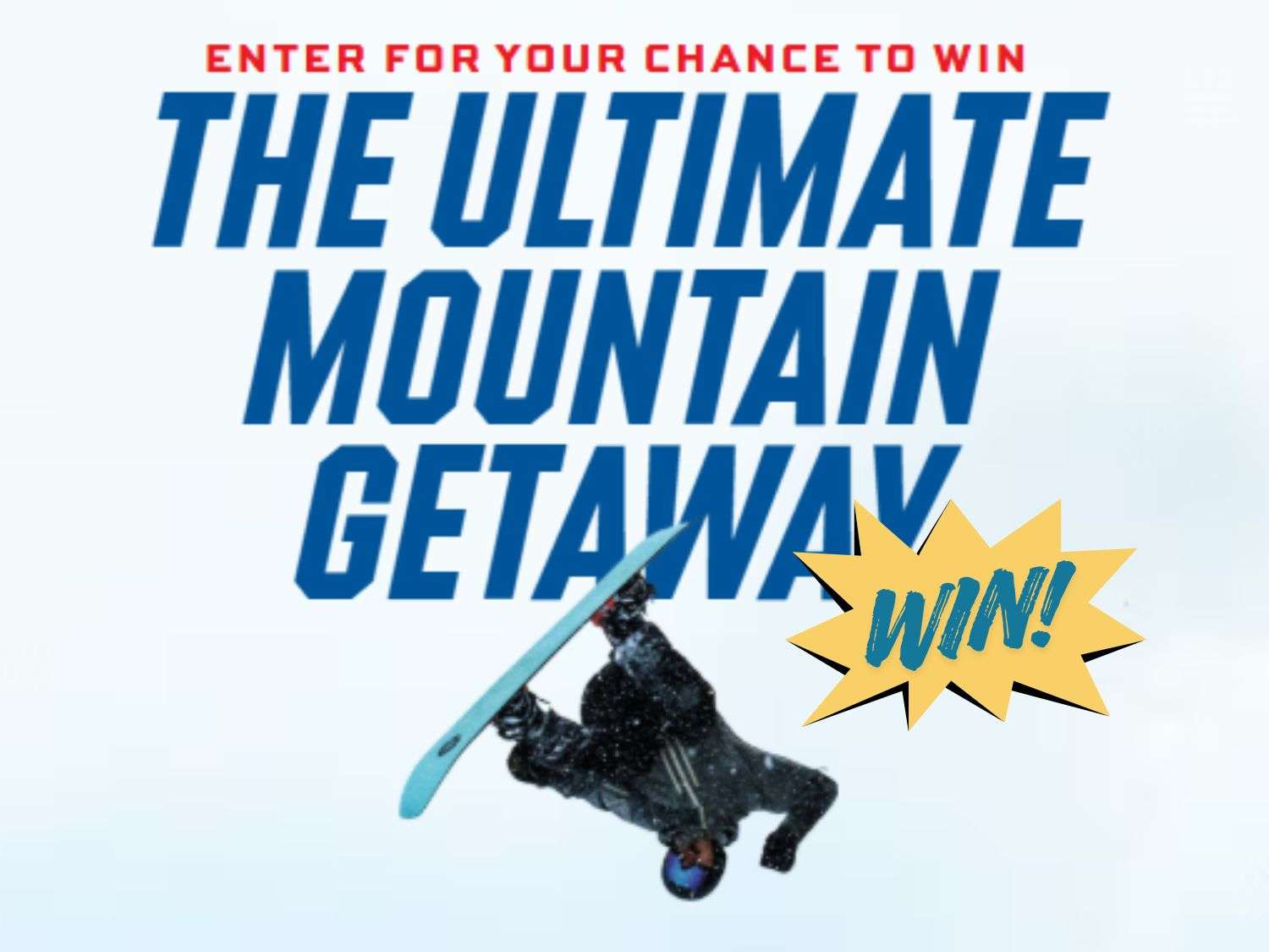 Win the Ultimate Mountain Getaway Trip