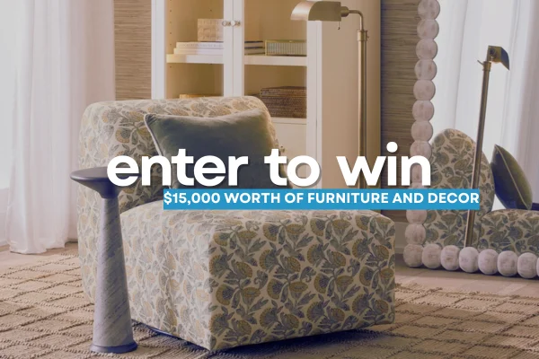 Win $15,000 Worth of Furniture and Décor