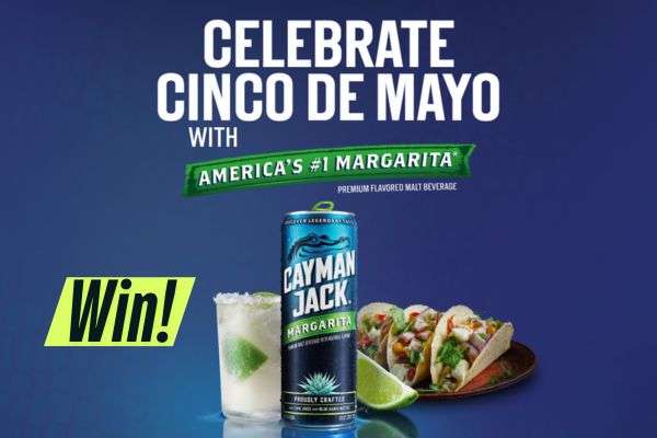 Win $500 Gift Card – Cayman Jack “Cinco De Mayo” Instant Win Game