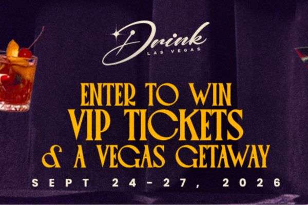 Win a Trip to Vegas + VIP Ticket – Drink Las Vegas Sweepstakes