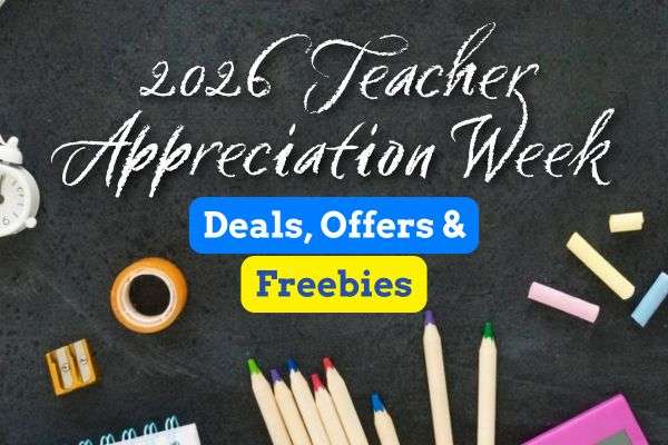 2026 Teacher Appreciation Week Deals: Free Meals, Discounts & More